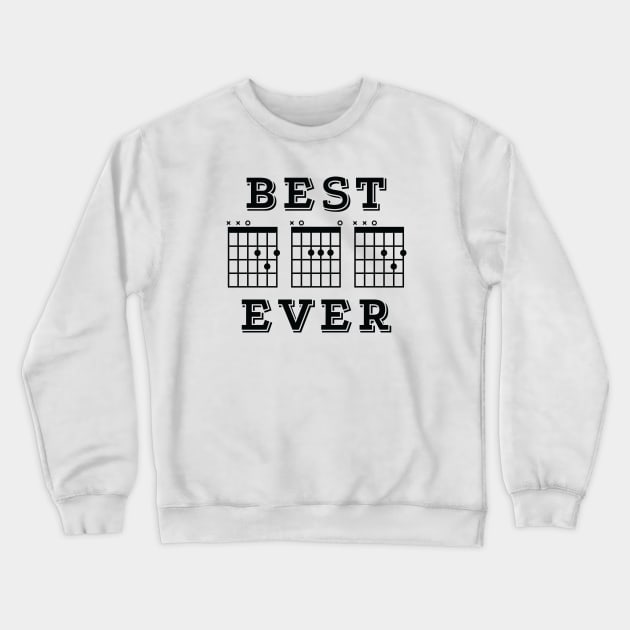 Best Dad Ever Guitar DAD Chords Tab Light Theme Crewneck Sweatshirt by nightsworthy